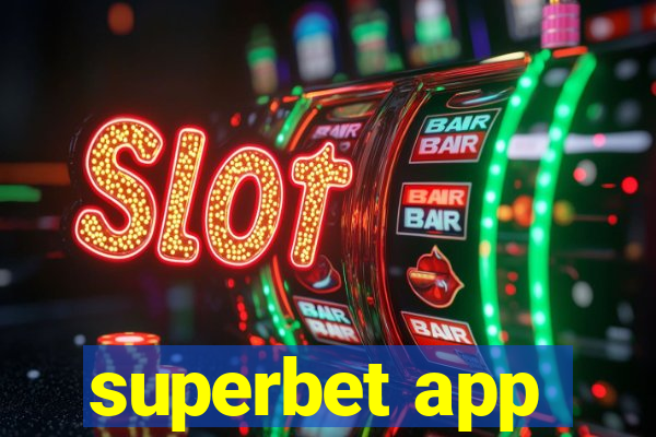 superbet app